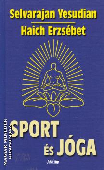 Selvarajan Yesudian Haich Erzsébet - Sport és jóga