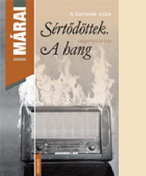 M�rai S�ndor - S�rt�d�ttek.  A hang