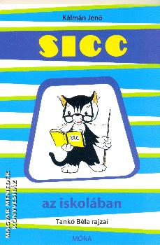 Kálmán Jenő - Sicc az iskolában