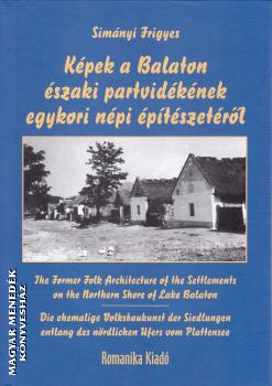 Simnyi Frigyes - Kpek a Balaton szaki partvidknek egykori npi ptszetrl