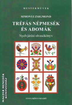 Simonyi Zsigmond - Tréfás népmesék és adomák