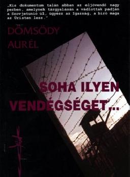 D�ms�dy Aur�l - Soha ilyen vend�gs�get