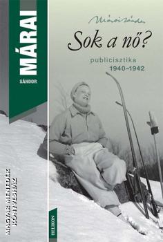 Márai Sándor - Sok a nő?