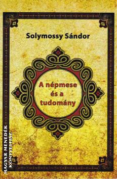 Solymossy Sndor - A npmese s a tudomny