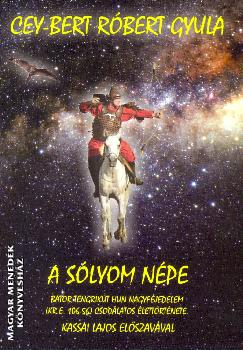 Cey-bert Róbert Gyula - A sólyom népe