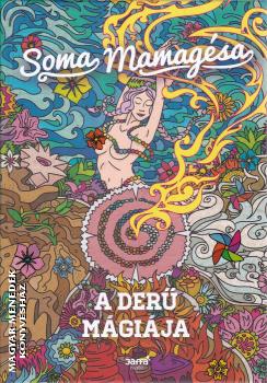 Soma Mamag�sa - A der� m�gi�ja