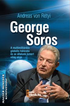 Andreas Von Rtyi - George Soros