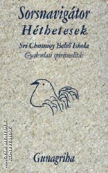 Sri Chinmoy - Sorsnavigátor Héthetesek