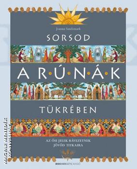 Joanna Sandsmark - Sorsod a rúnák tükrében
