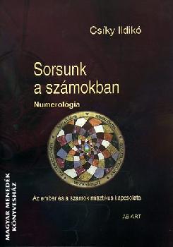 Csky Ildik - Sorsunk a szmokban