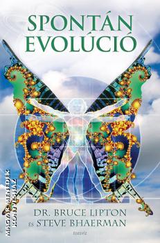 Dr Bruce Lipton Steve Bhaerman - Spontn evolci