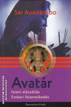 Sri Aurobindo - Avatár