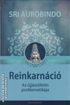 Sri Aurobindo - Reinkarnci