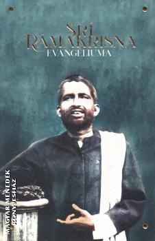Sri Rámakrisna - Sri Rámakrisna evangéliuma