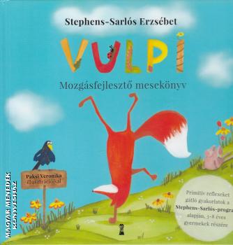 Stephen-Sarlós Erzsébet - Vulpi - Mozgásfejlesztő mesekönyv