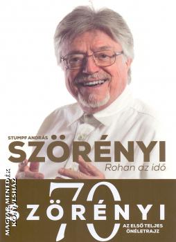Stumpf András - Szörényi - Rohan az idő