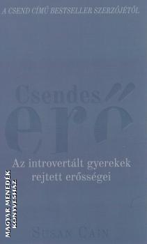 Susan Cain - Csendes erő