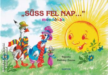 - Süss fel nap - mondókák - LEPORELLO