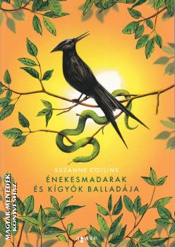 Suzanne Collins - nekesmadarak s kgyk balladja - ldekorlt kiads