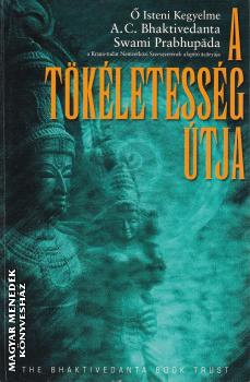 Swami Prabhupada - A tökéletesség útja ANTIKVÁR