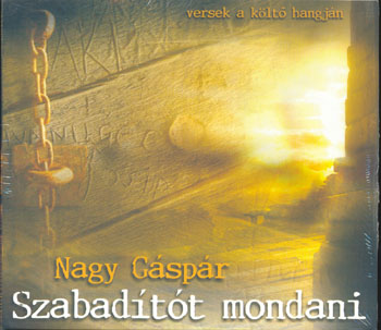Nagy G�sp�r - Szabad�t�t mondani