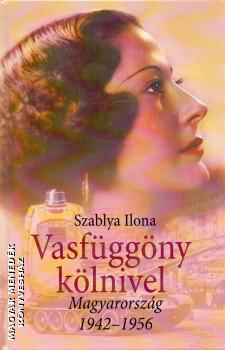 Szablya Ilona - Vasfggny klnivel