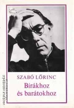 Szabó Lőrinc - Bírákhoz és barátokhoz ANTIKVÁR