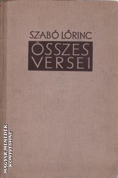 - Szabó Lőrinc összes versei ANTIKVÁR
