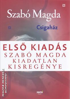 Szab Magda - Csigahz