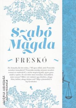 Szabó Magda - Freskó