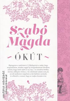 Szabó Magda - Ókút