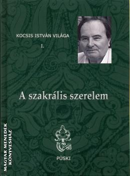 A szakrális szerelem-Kocsis István-Könyv-Püski-Magyar Menedék Könyvesház