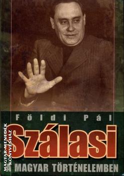 Földi Pál - Szálasi a magyar történelemben