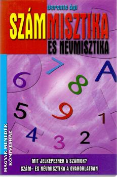 Berente Ági - Számmisztika és névmisztika