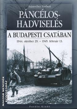 Számvéber Norbert - Páncélos-hadviselés a budapesti csatában