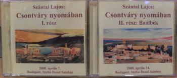 Szántai Lajos - Csontváry nyomában I-II rész