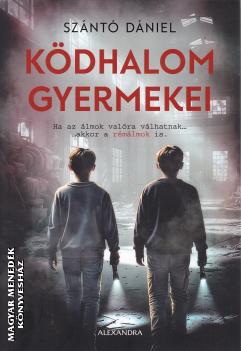 Sz�nt� D�niel - K�dhalom gyermekei