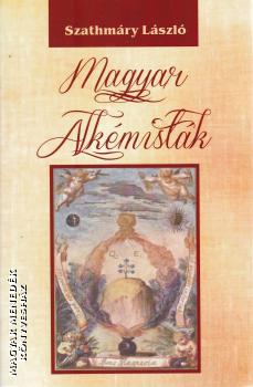 Szathmáry László - Magyar Alkémisták