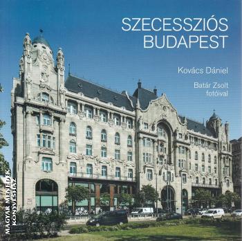 Kovcs Dniel - Szecesszis Budapest