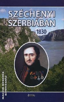  - Szchenyi Szerbiban - 1830