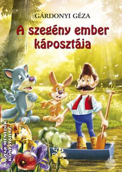 Gárdonyi Géza - A szegény ember káposztája