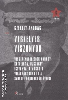 Székely András - Veszélyes viszonyok