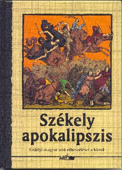  - Sz�kely apokalipszis