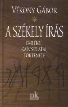 Vkony Gbor - A szkely rs emlkei, kapcsolatai, trtnete