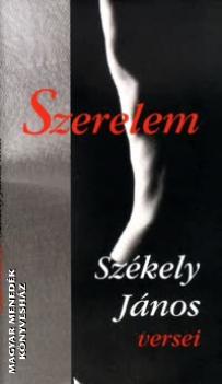 Szkely Jnos - Szerelem