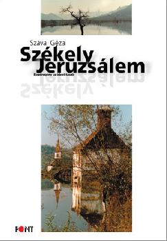 Sz�vai G�za - Sz�kely Jeruzs�lem