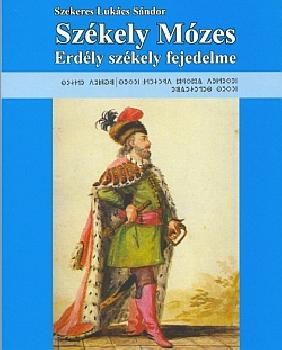 Szekeres Lukács Sándor - Székely Mózes