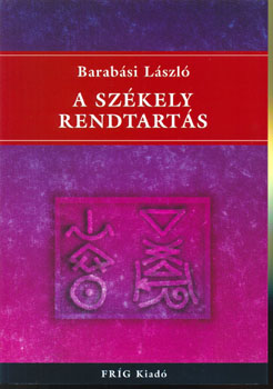 Barabási László - A székely rendtartás