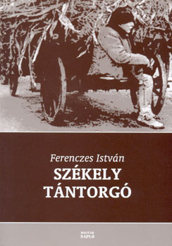 Ferenczes Istv�n - Sz�kely t�ntorg�