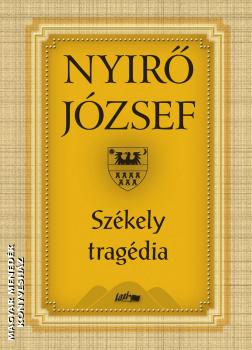 Nyir Jzsef - Szkely tragdia